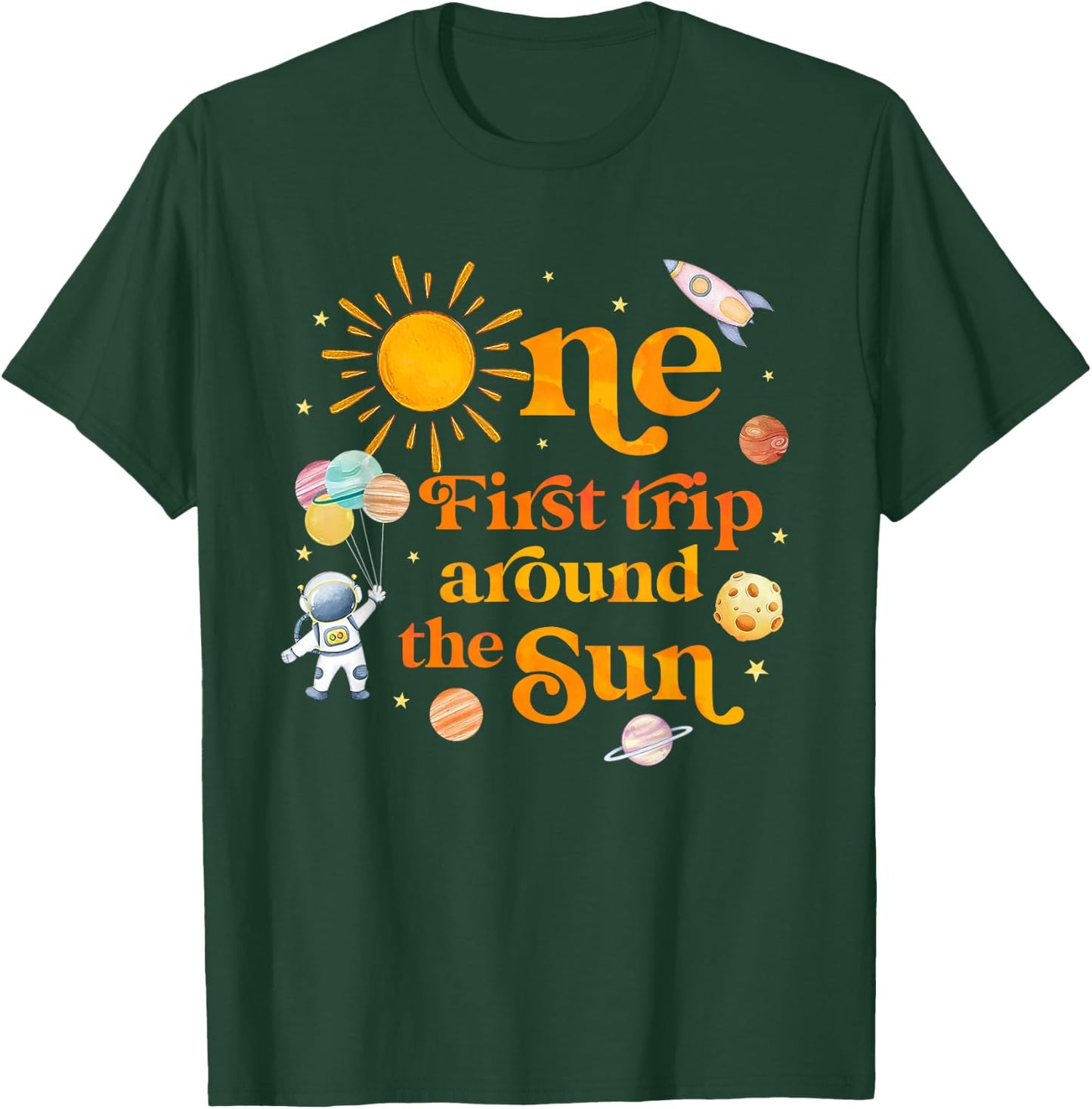 One Year Old First Trip Around the Sun Space 1st Birthday T-Shirt - T-Shirt | Forest