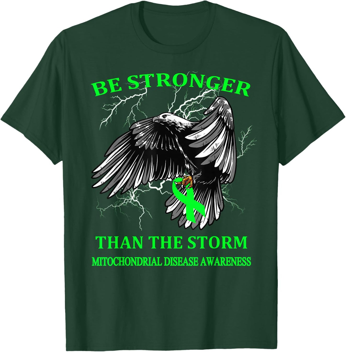 Be Stronger Than The Storm Mitochondrial Disease T-Shirt - T-Shirt | Forest