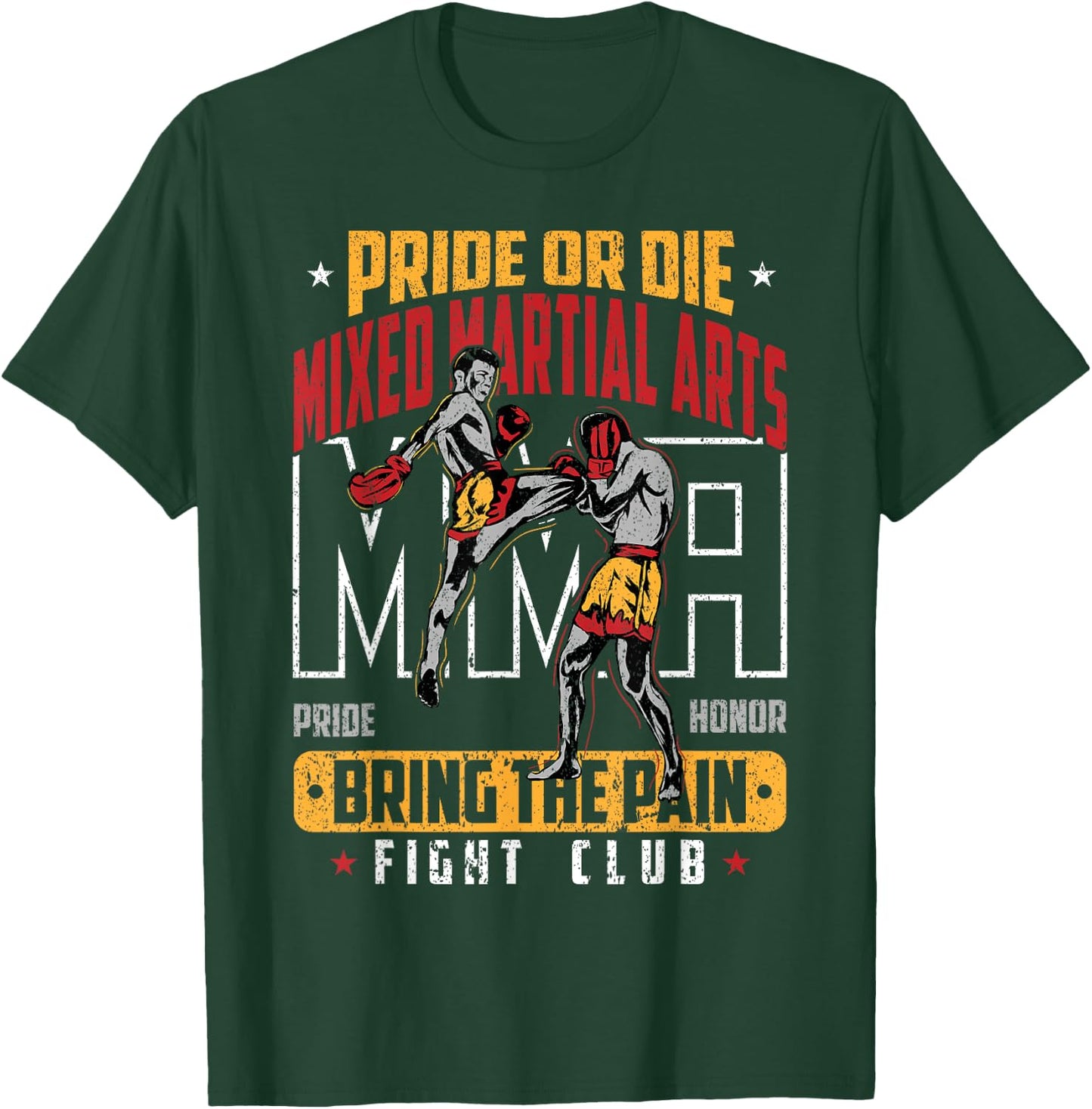 Pride or Die MMA Bring the Pain Fight Club T-Shirt - T-Shirt | Forest