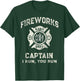 Funny FIREWORKS CAPTAIN Safety Director If I Run You We All T-Shirt - T-Shirt | Forest