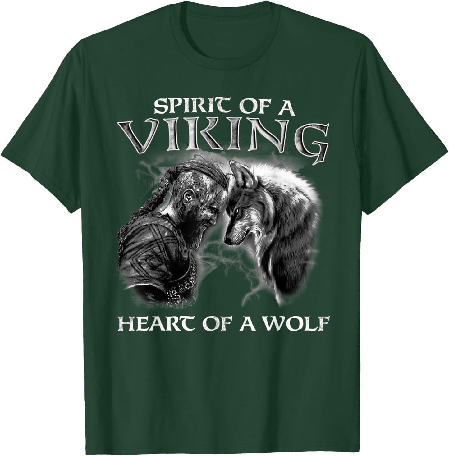 Spirit Of A Viking Heart Of A Wolf - Viking - Wolf Warrior T-Shirt - T-Shirt | Forest