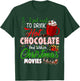 I Just Want To Drink Hot Chocolate Watch Christmas Movies T-Shirt - T-Shirt | Forest