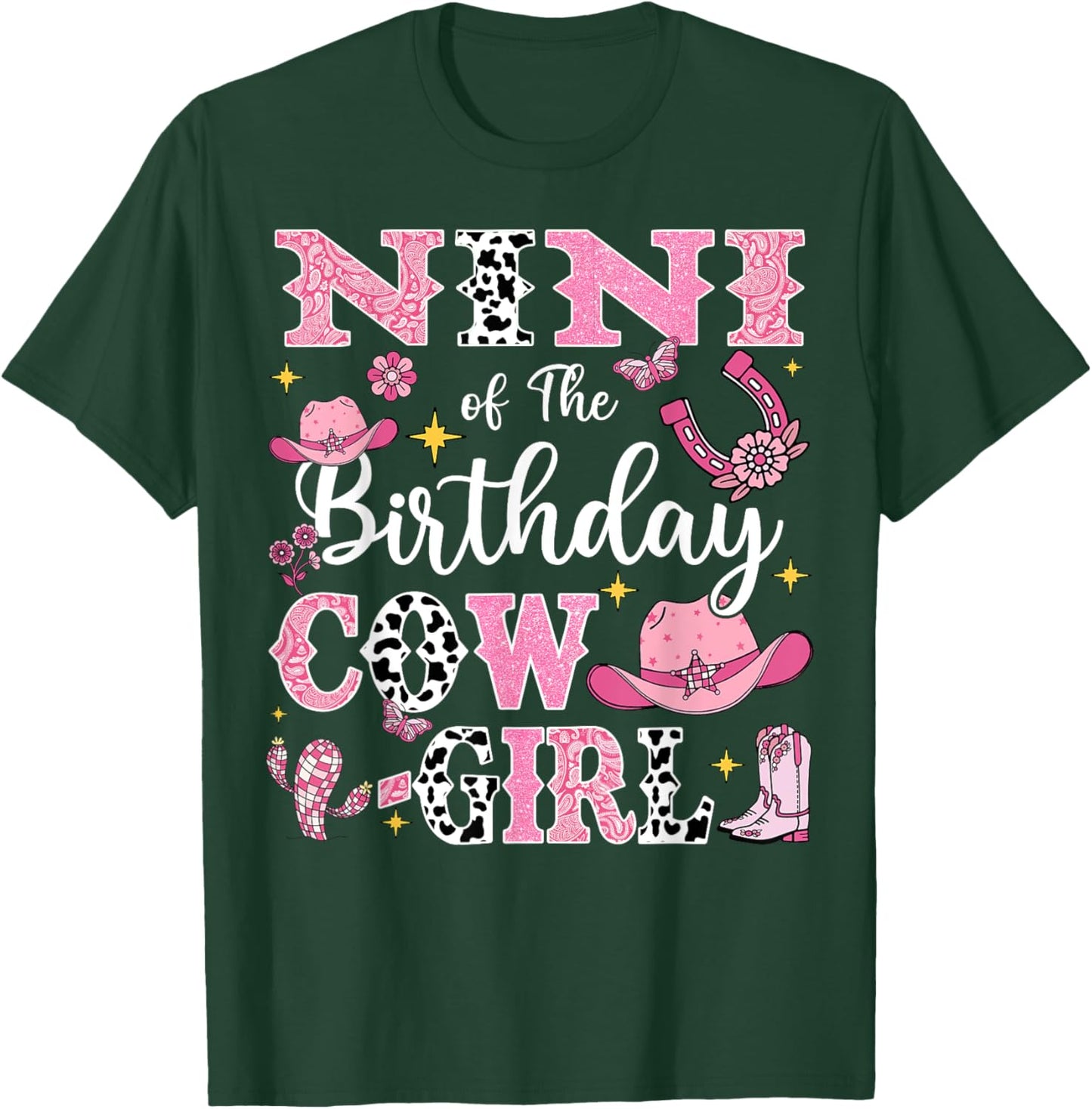 Nini Of The Birthday Cow-Girl Rodeo Cow Girl Birthday T-Shirt - T-Shirt | Forest
