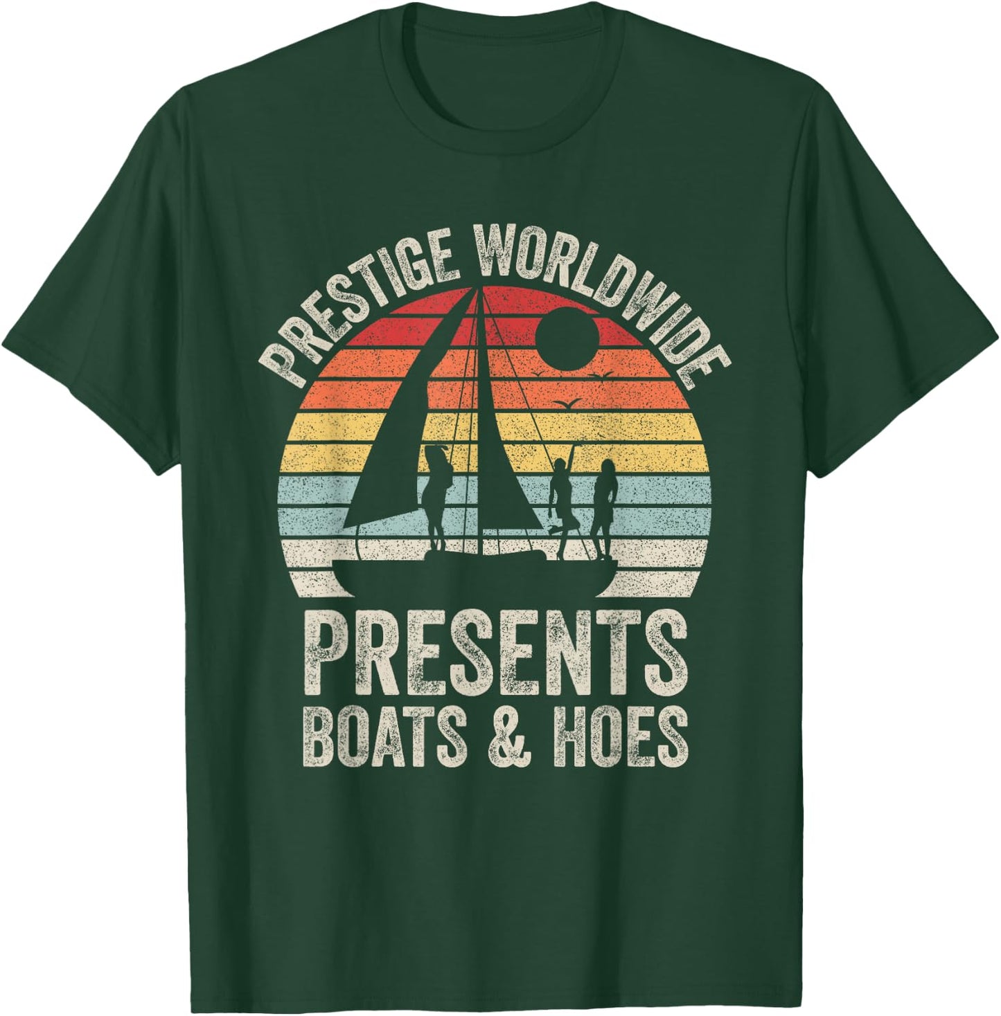 Vintage Retro Prestige Worldwide Presents Boats and Hoes T-Shirt - T-Shirt | Forest