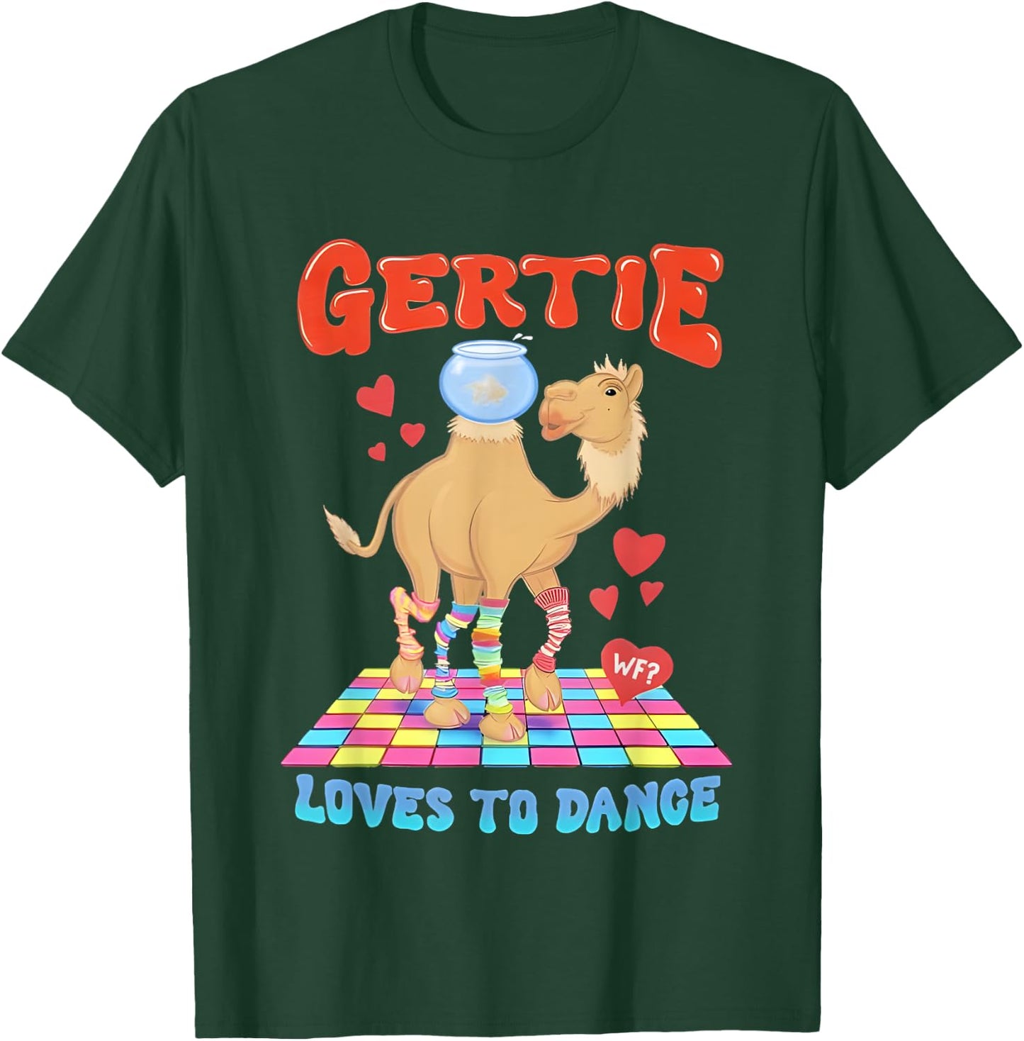 Camel Gertie Loves To Dance T-Shirt - T-Shirt | Forest