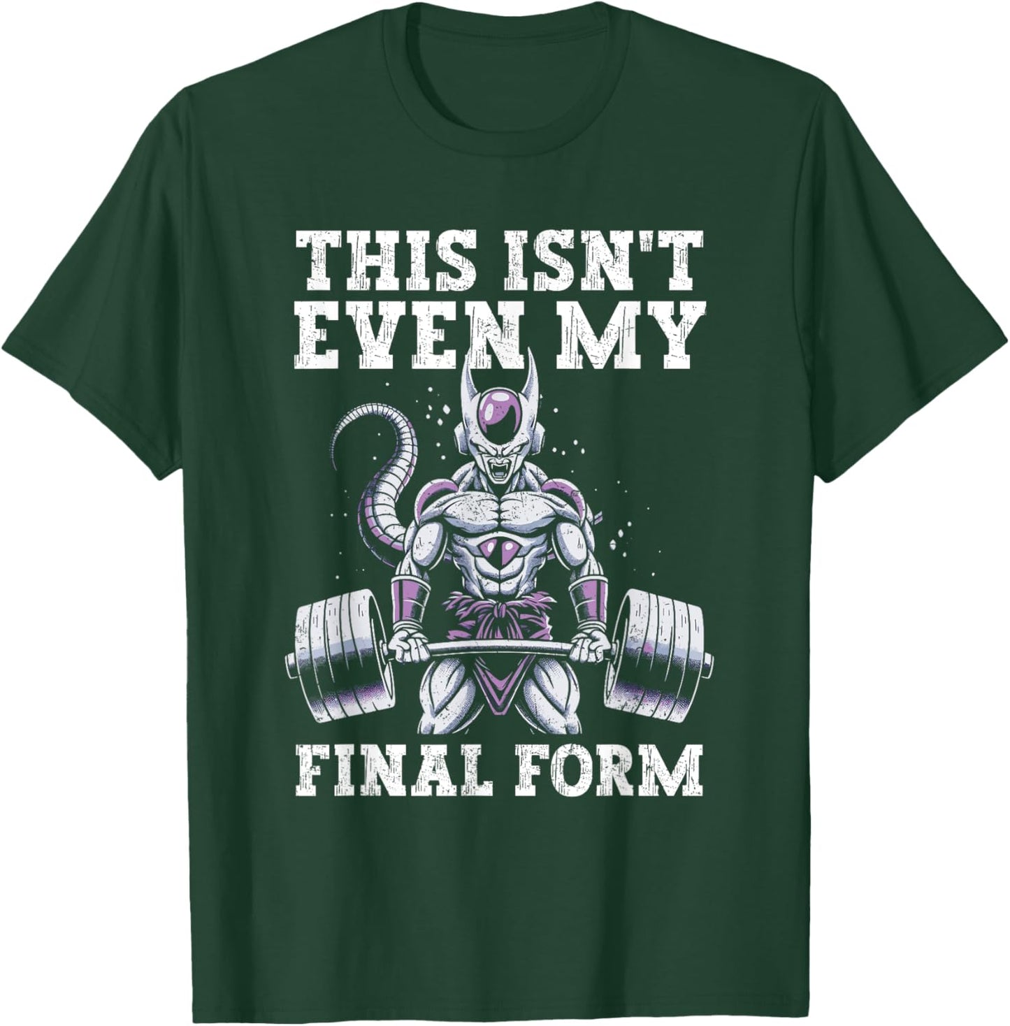 This Isn't Even My Final Form Gym Weightlifting Grunge T-Shirt - T-Shirt | Forest