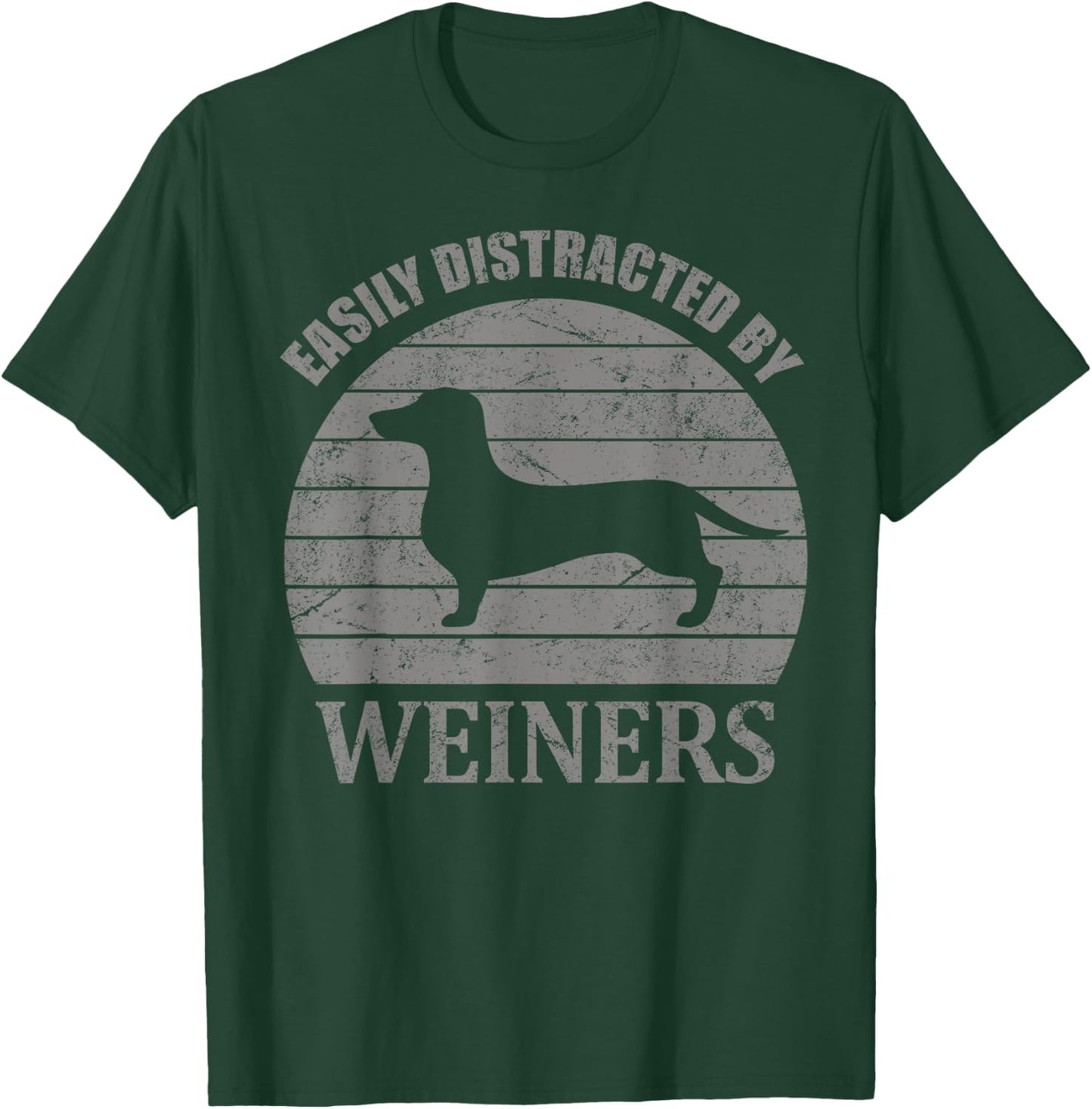Retro Pet Dogs Weiners Lover Easily Distracted By Wieners T-Shirt - T-Shirt | Forest