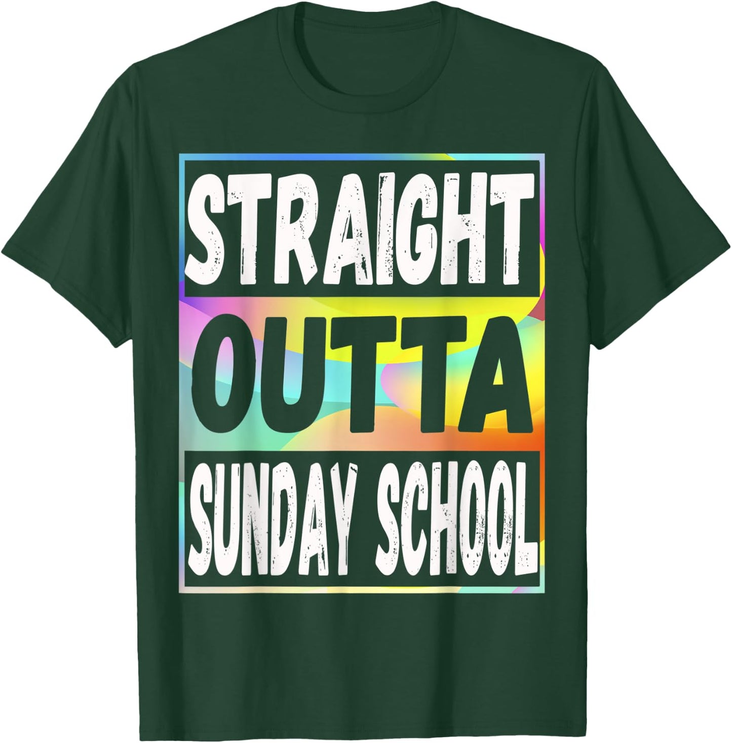 Straight Outta Sunday School Graduation Gifts T-Shirt - T-Shirt | Forest