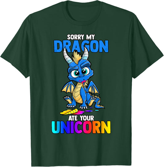 Sorry My Dragon Ate Your Unicorn Funny Cute Book Lover Gift T-Shirt - T-Shirt | Forest