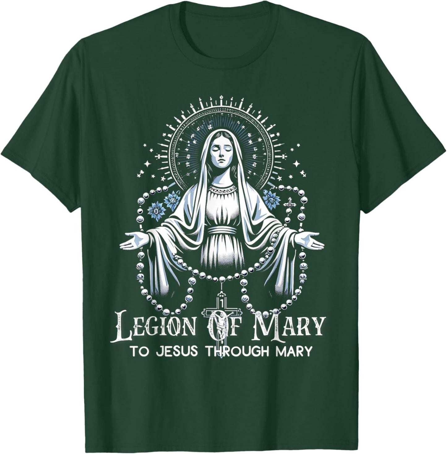 Legion Of Mary Our Lady Catholic T-Shirt - T-Shirt | Forest