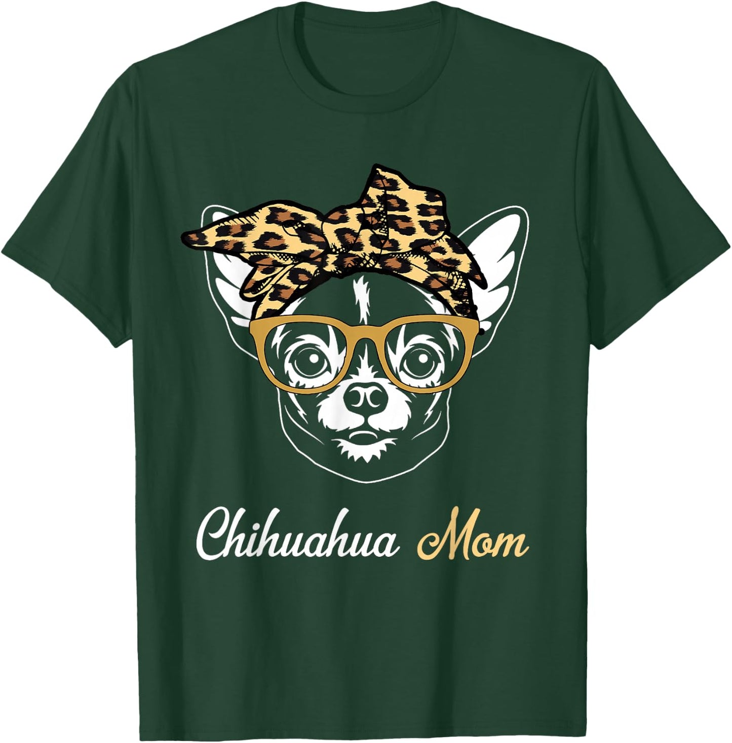 Birthday and Mother's day Gift-Chihuahua Mom T-Shirt - T-Shirt | Forest
