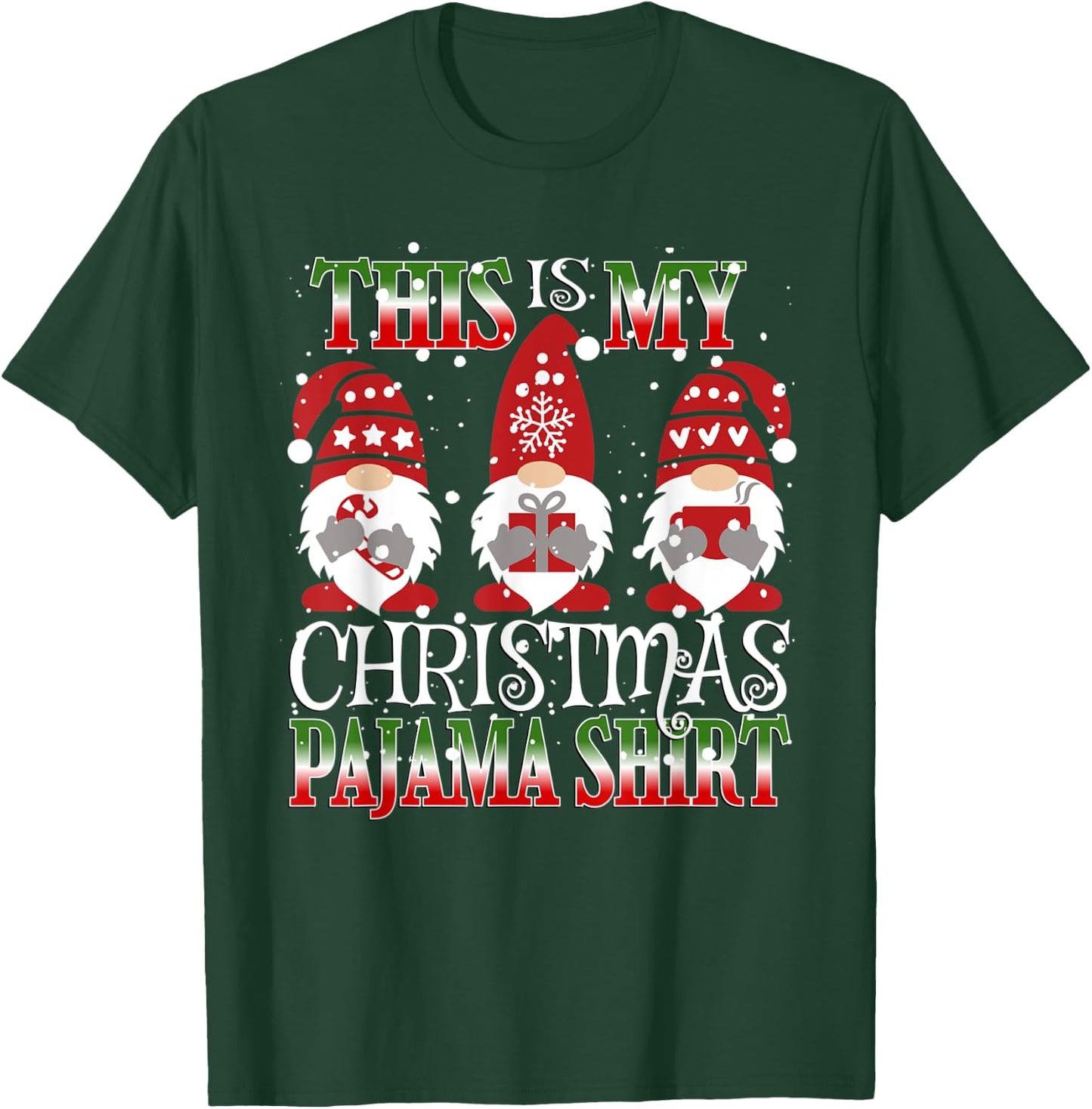 This Is My Christmas Pajama Shirt Gnome Hangin With Gnomies T-Shirt - T-Shirt | Forest