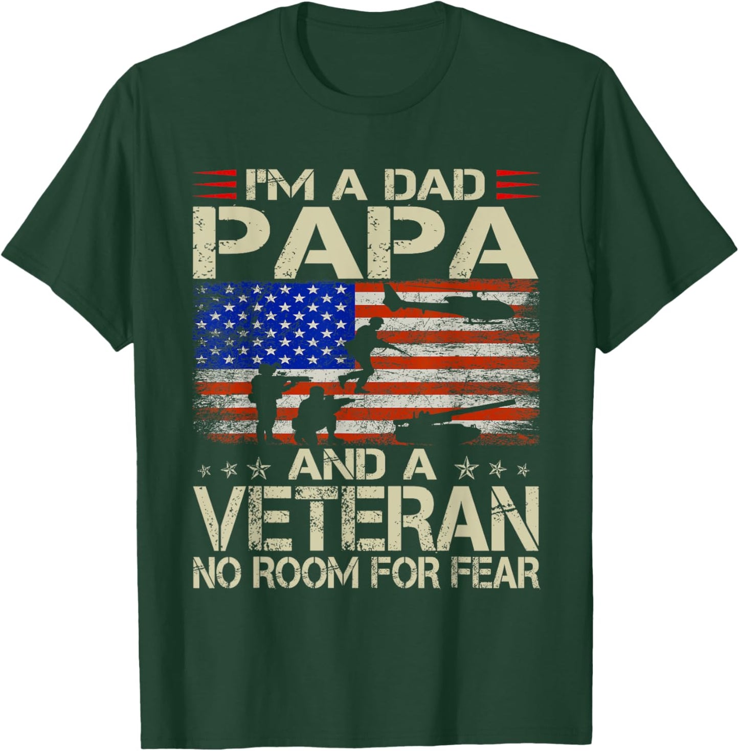 I'm A Dad Papa And Veteran USA Flag Funny Gifts Papa T-Shirt - T-Shirt | Forest