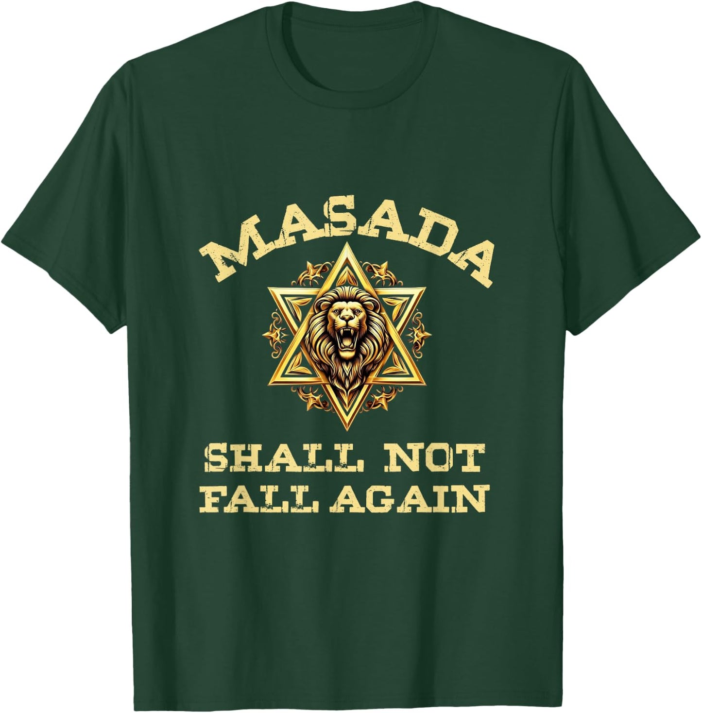 Masada Shall Not Fall Again Lion Judah Star Of David Israel T-Shirt - T-Shirt | Forest