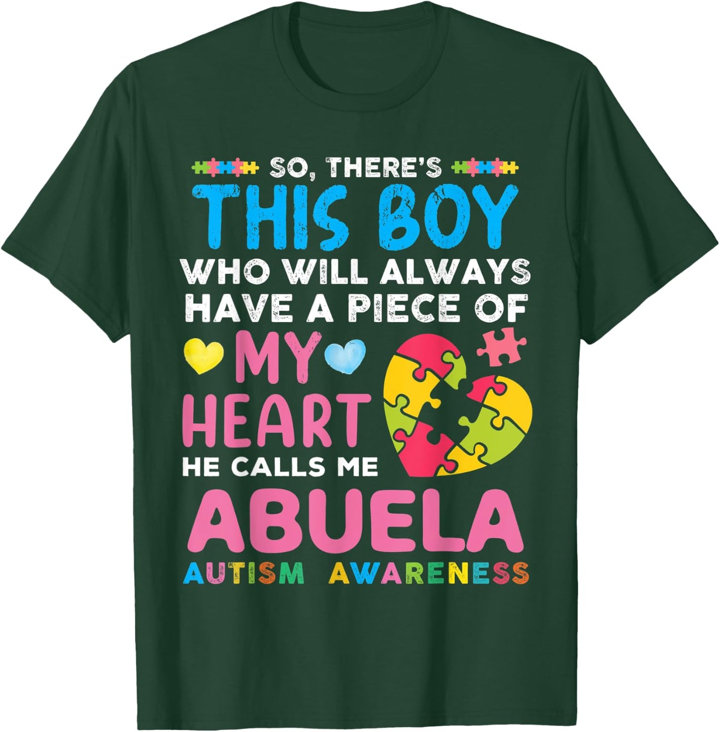 There's This Boy He Calls Me Abuela Autism Awareness T-Shirt - T-Shirt | Forest