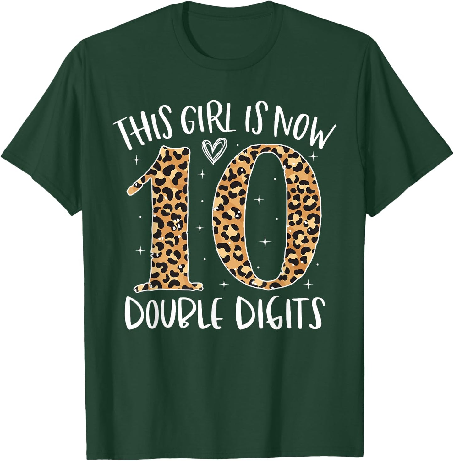 This Girl is Now 10 Double Digits 10th Birthday 10 Year Old T-Shirt - T-Shirt | Forest