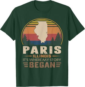 Vintage Paris Illinois Homtown My Story Began T-Shirt - T-Shirt | Forest