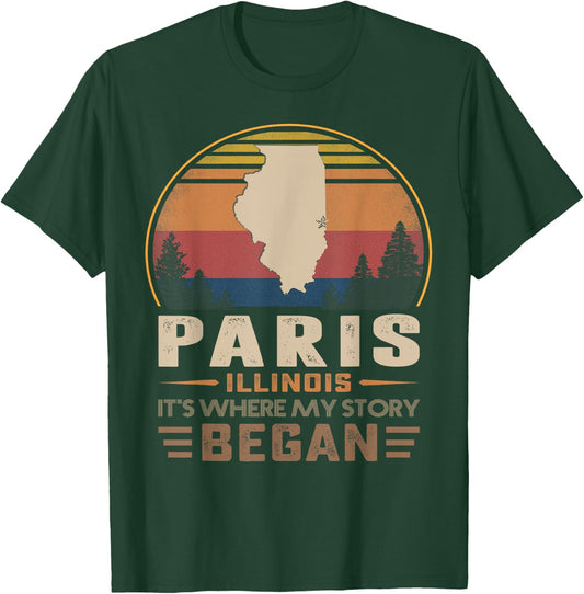 Vintage Paris Illinois Homtown My Story Began T-Shirt - T-Shirt | Forest