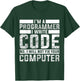 Funny Programmer - No I Will Not Fix Your Computer T-Shirt - T-Shirt | Forest