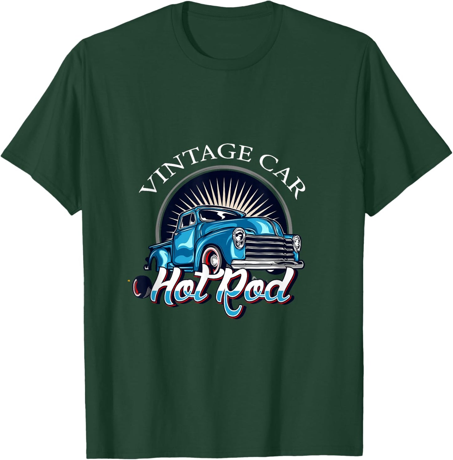 Hot Rod Tuning Muscle Modified Vehicle Custom Car Gift T-Shirt - T-Shirt | Forest
