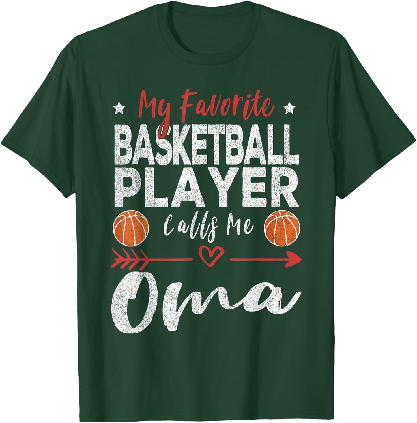 My Favorite Basketball Player Calls Me Oma German Grandma T-Shirt - T-Shirt | Forest