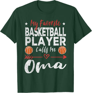 My Favorite Basketball Player Calls Me Oma German Grandma T-Shirt - T-Shirt | Forest