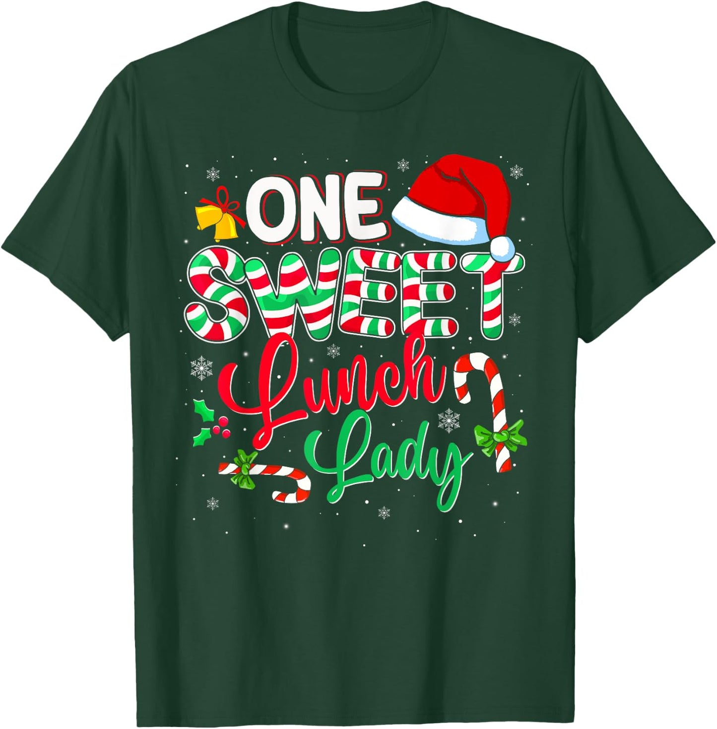 One Sweet Lunch Lady Christmas Candy Cane Santa Hat Funny T-Shirt - T-Shirt | Forest