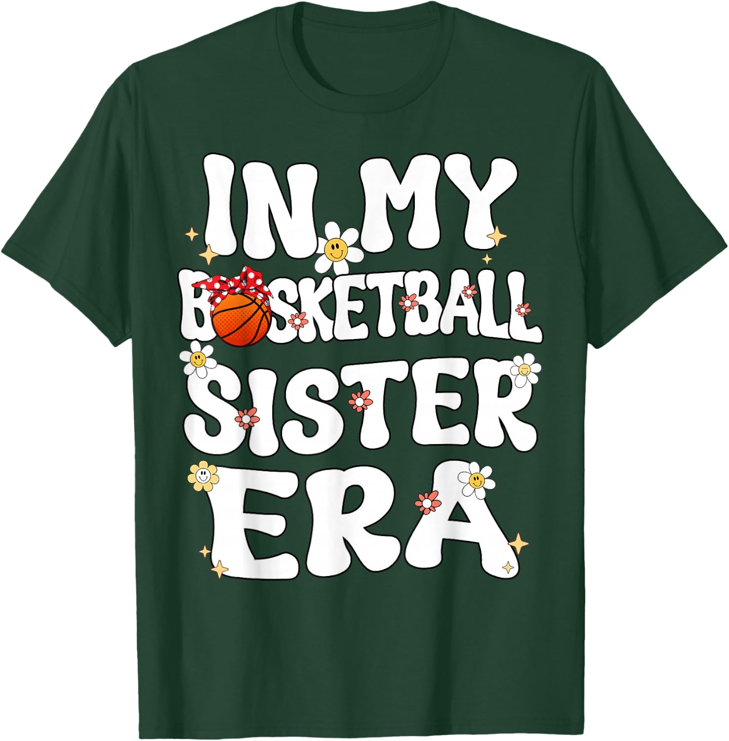 In My Basketball Sister Era Groovy Proud Basketball Sister T-Shirt - T-Shirt | Forest