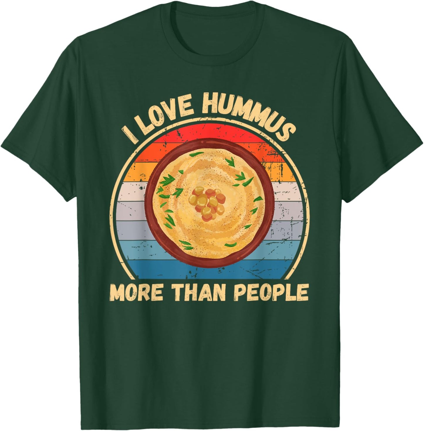 Vintage I Love Hummus More Than People Hummus Food Lover T-Shirt - T-Shirt | Forest