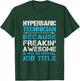 Hyperbaric Technician - Freaking Awesome T-Shirt - T-Shirt | Forest