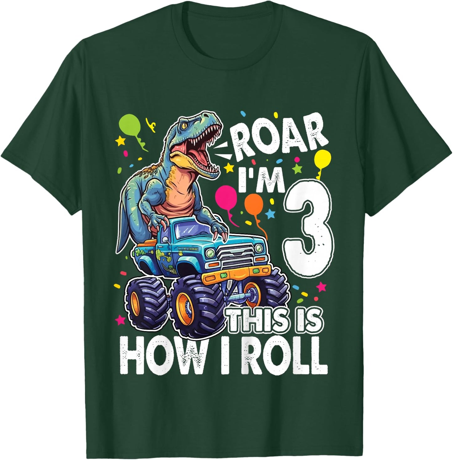 Kids Dinosaur Monster Truck 3rd Birthday Party Roar I'm 3 Boys T-Shirt - T-Shirt | Forest