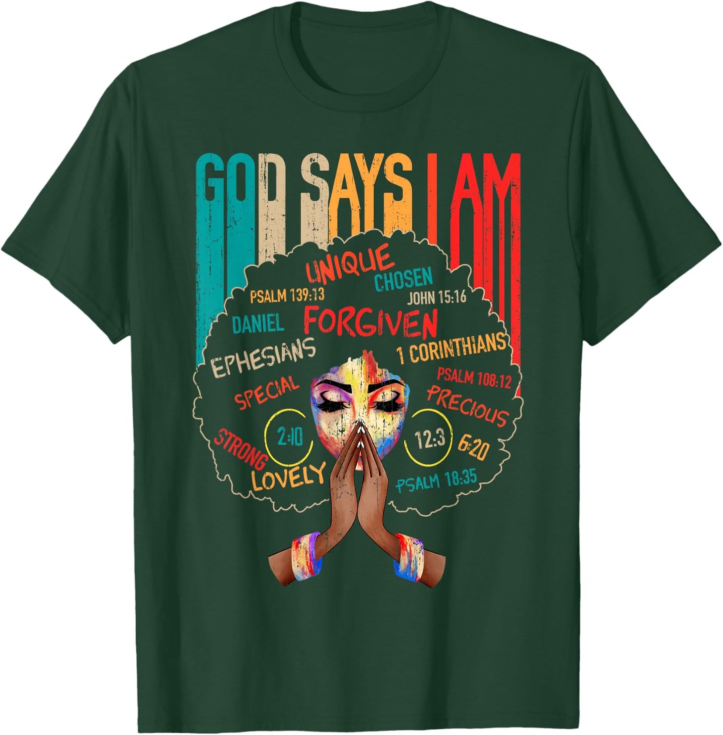 Black Girl God Says I Am Black Melanin History Month Pride T-Shirt - T-Shirt | Forest