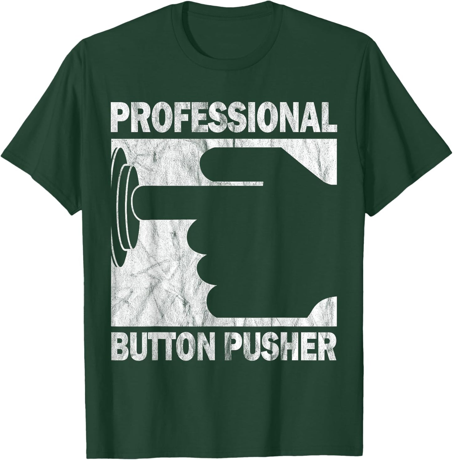 Professional Button Pusher CNC Engineer G-Code Vintage T-Shirt - T-Shirt | Forest