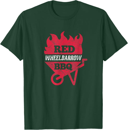 Red Wheelbarrow BBQ Barbeque Grilling Smoking T-Shirt - T-Shirt | Forest