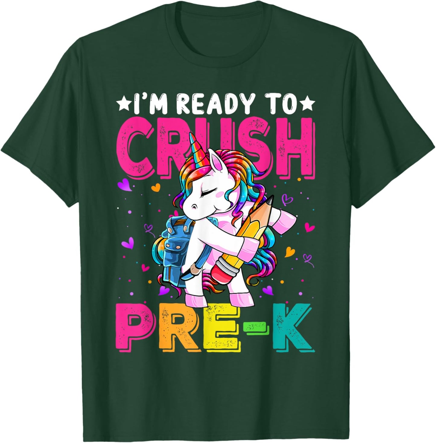 I'm Ready To Crush Pre-K Unicorn Back To School Girls T-Shirt - T-Shirt | Forest