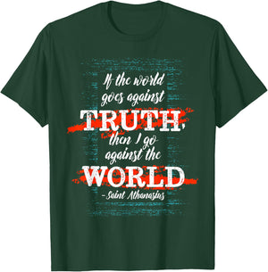 St Athanasius of Alexandria Catholic Saint Against the World T-Shirt - T-Shirt | Forest