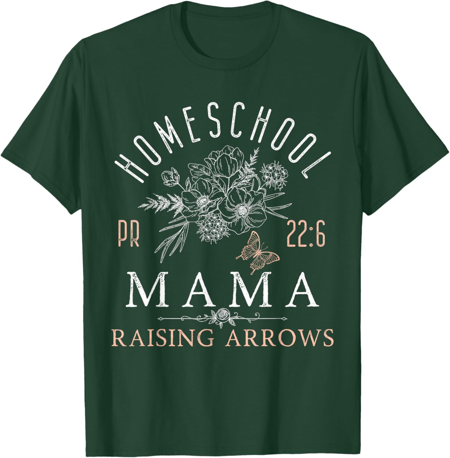 Homeschool Mama Mom Raising Arrows Mother's Day T-Shirt - T-Shirt | Forest