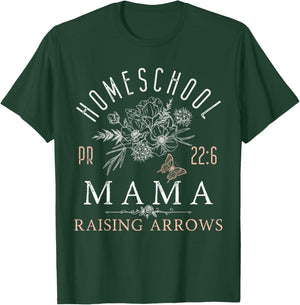 Homeschool Mama Mom Raising Arrows Mother's Day T-Shirt - T-Shirt | Forest