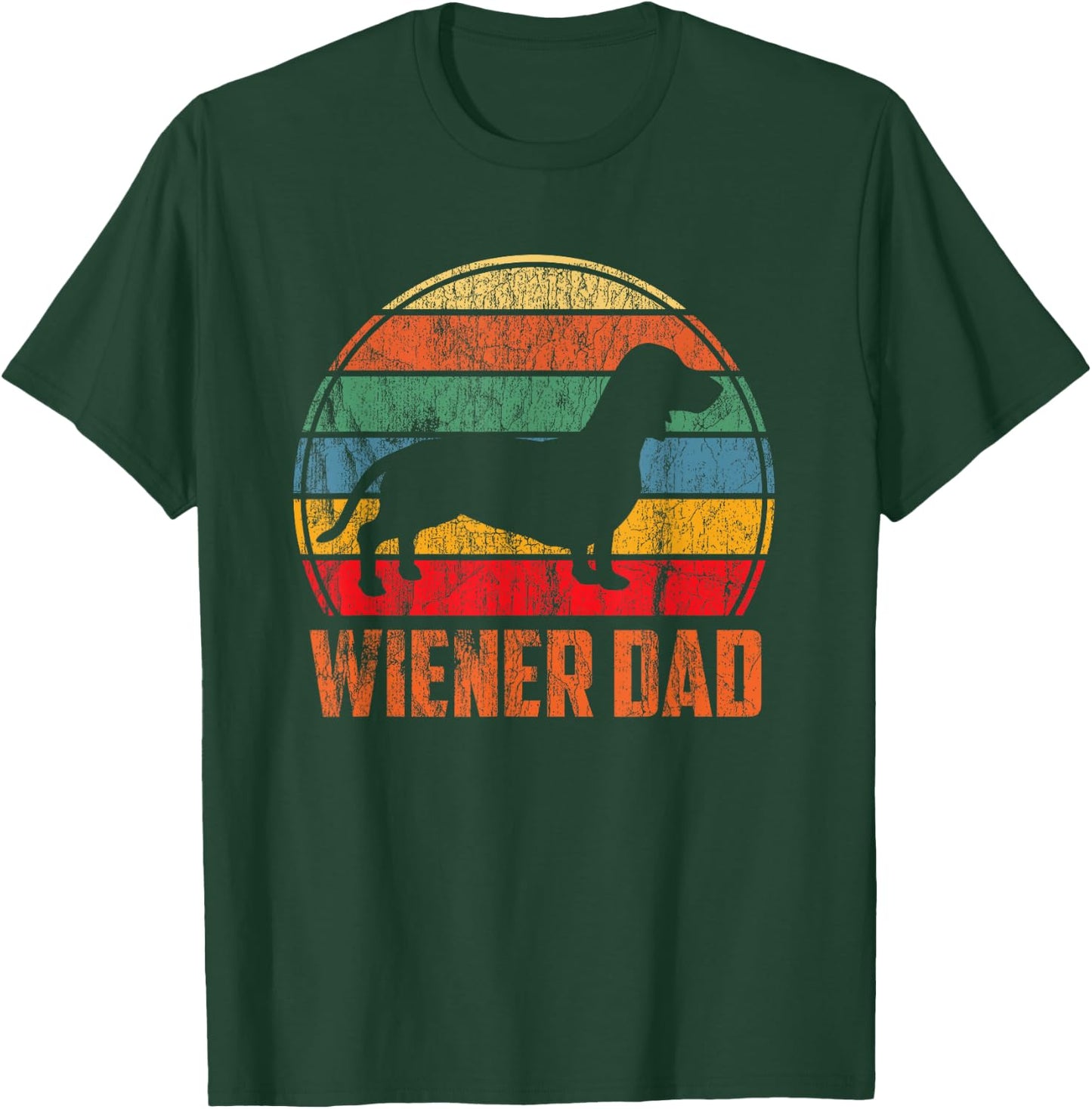 Wiener Dog Dad - Funny Dachshund Gift - Cute Weiner Dog T-Shirt - T-Shirt | Forest