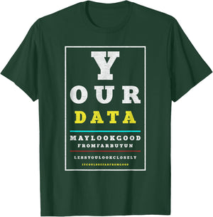 Data Analytics Data Engineering Funny Data Scientist Joke T-Shirt - T-Shirt | Forest