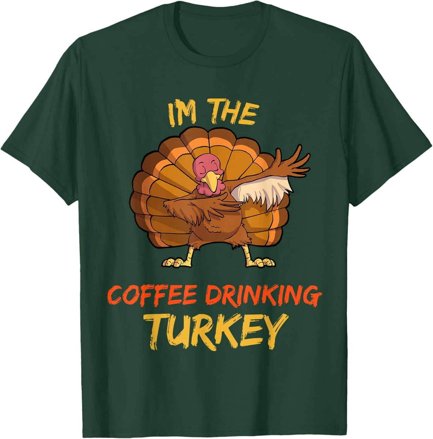Coffee Turkey Matching Family Group Thanksgiving Party PJ T-Shirt - T-Shirt | Forest