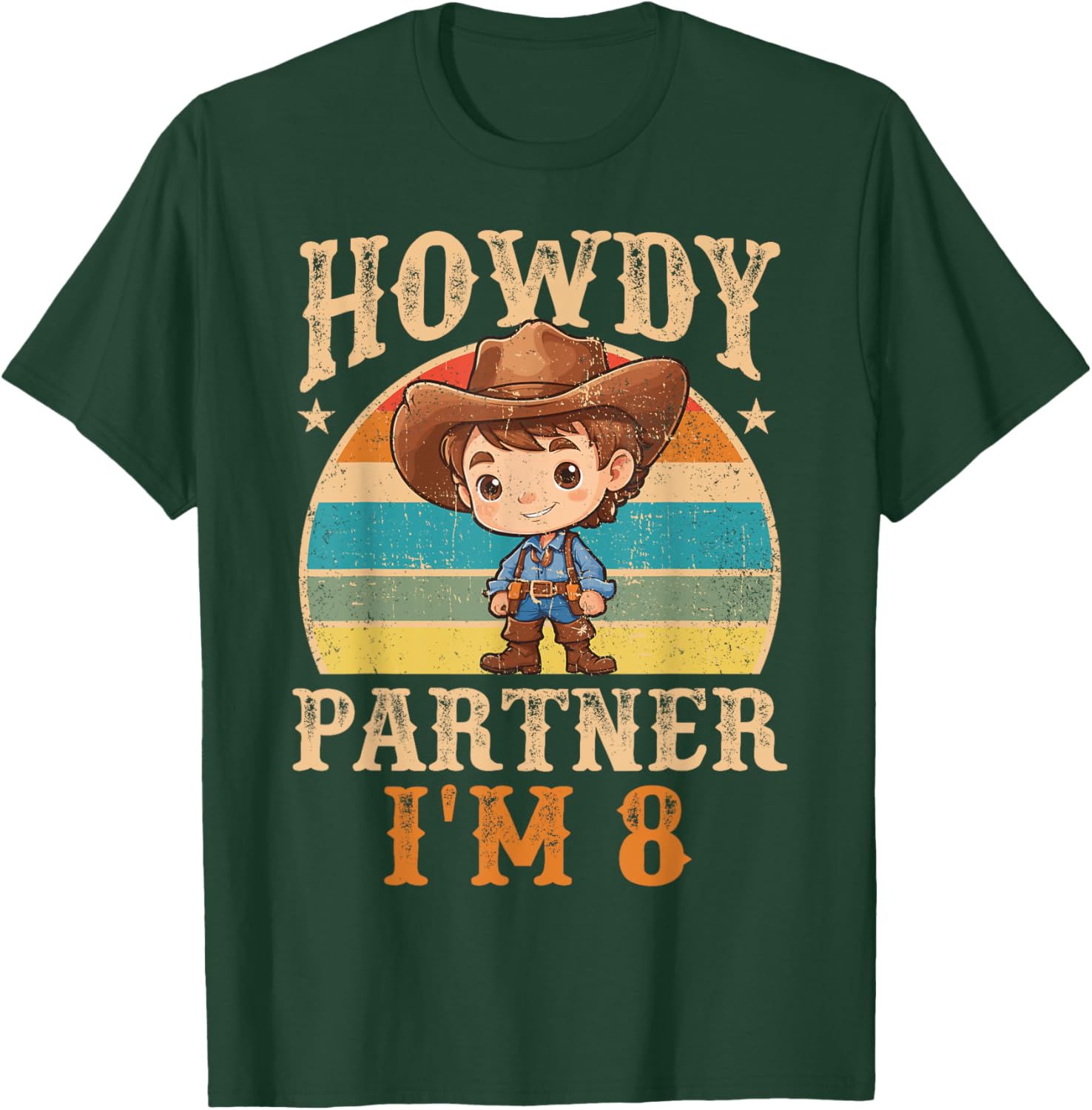 Howdy Partner I'm 8 Cowboy 8th Birthday Country Western Boy T-Shirt - T-Shirt | Forest