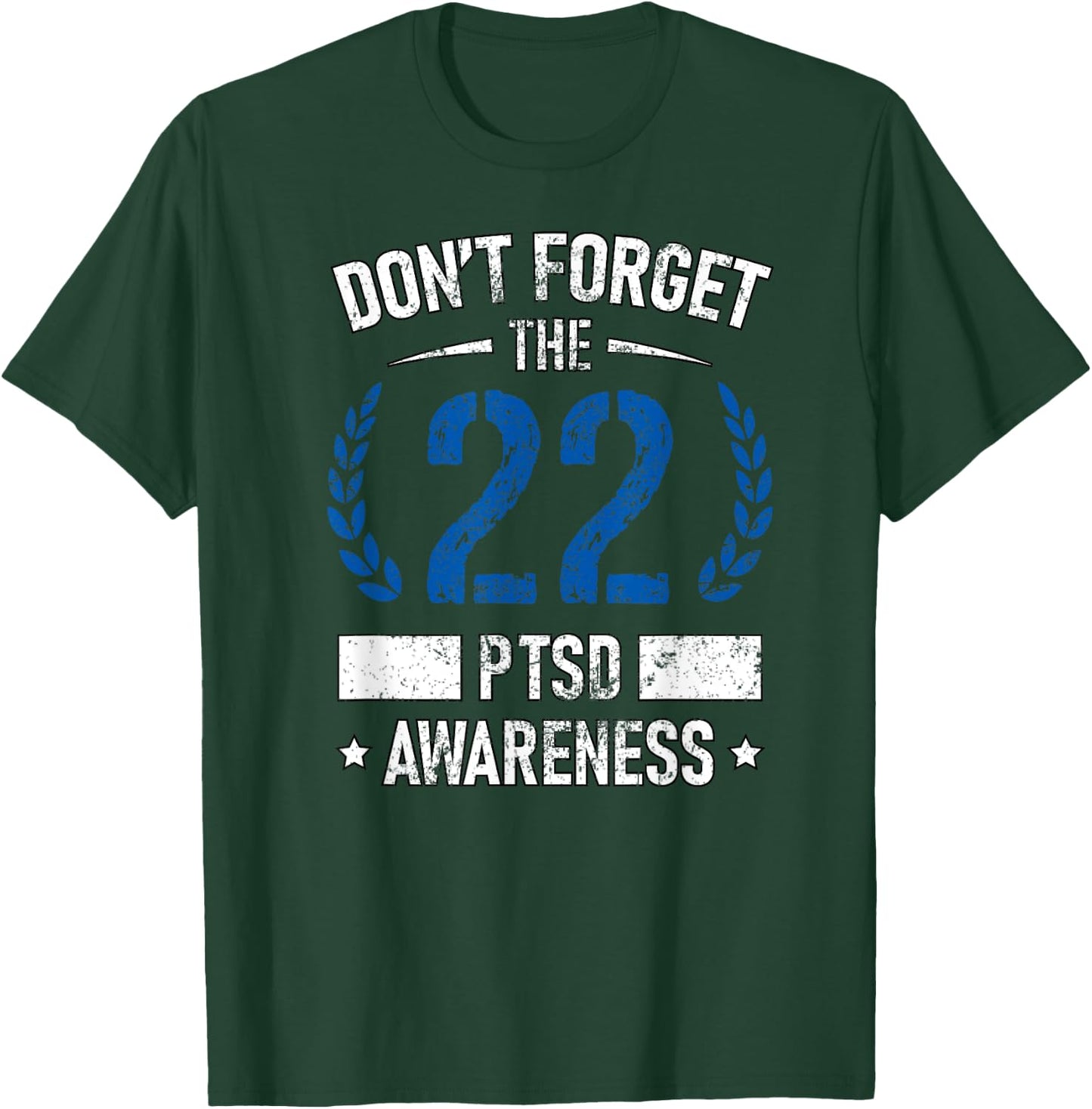 PTSD Suicide Awareness American Veteran Soldier 22 A Day USA T-Shirt - T-Shirt | Forest