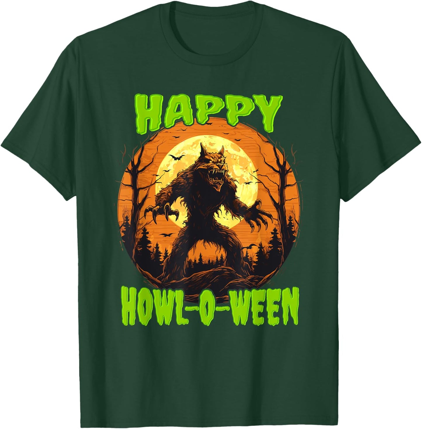 Happy Howl-o-Ween Halloween Pun Werewolf Howling Full Moon T-Shirt - T-Shirt | Forest