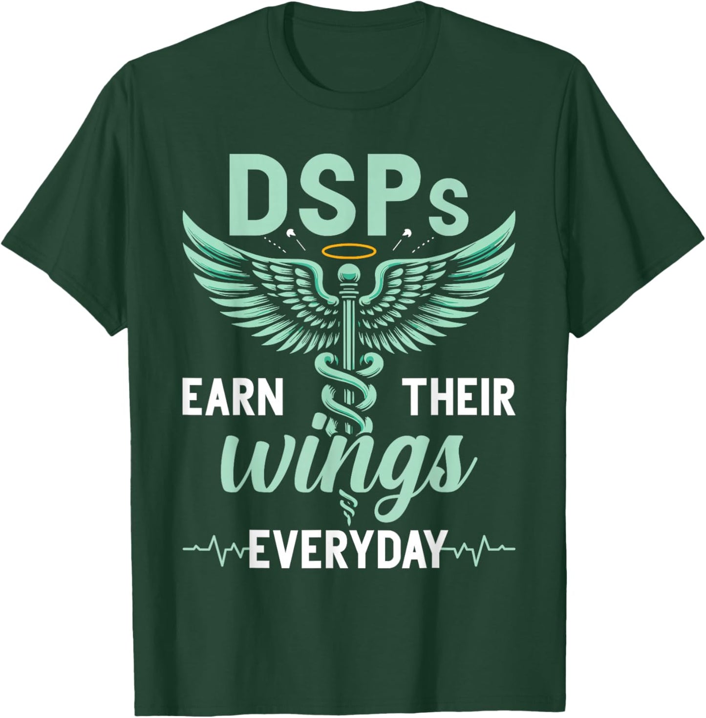 DSP Appreciation Funny Direct Support Professional DSP T-Shirt - T-Shirt | Forest