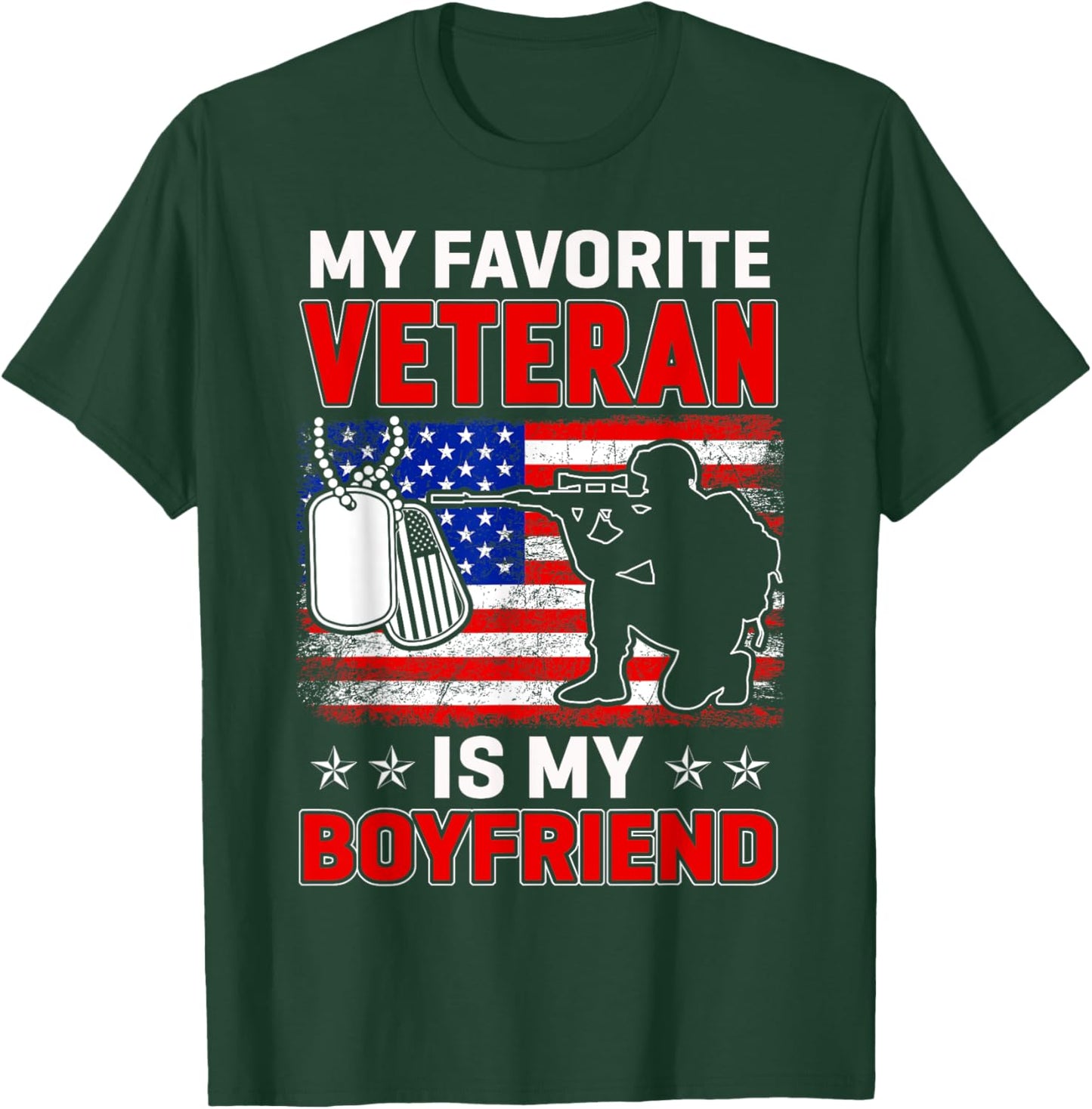 My Favorite Veteran Is My Boyfriend Usa Flag Veterans Day T-Shirt - T-Shirt | Forest