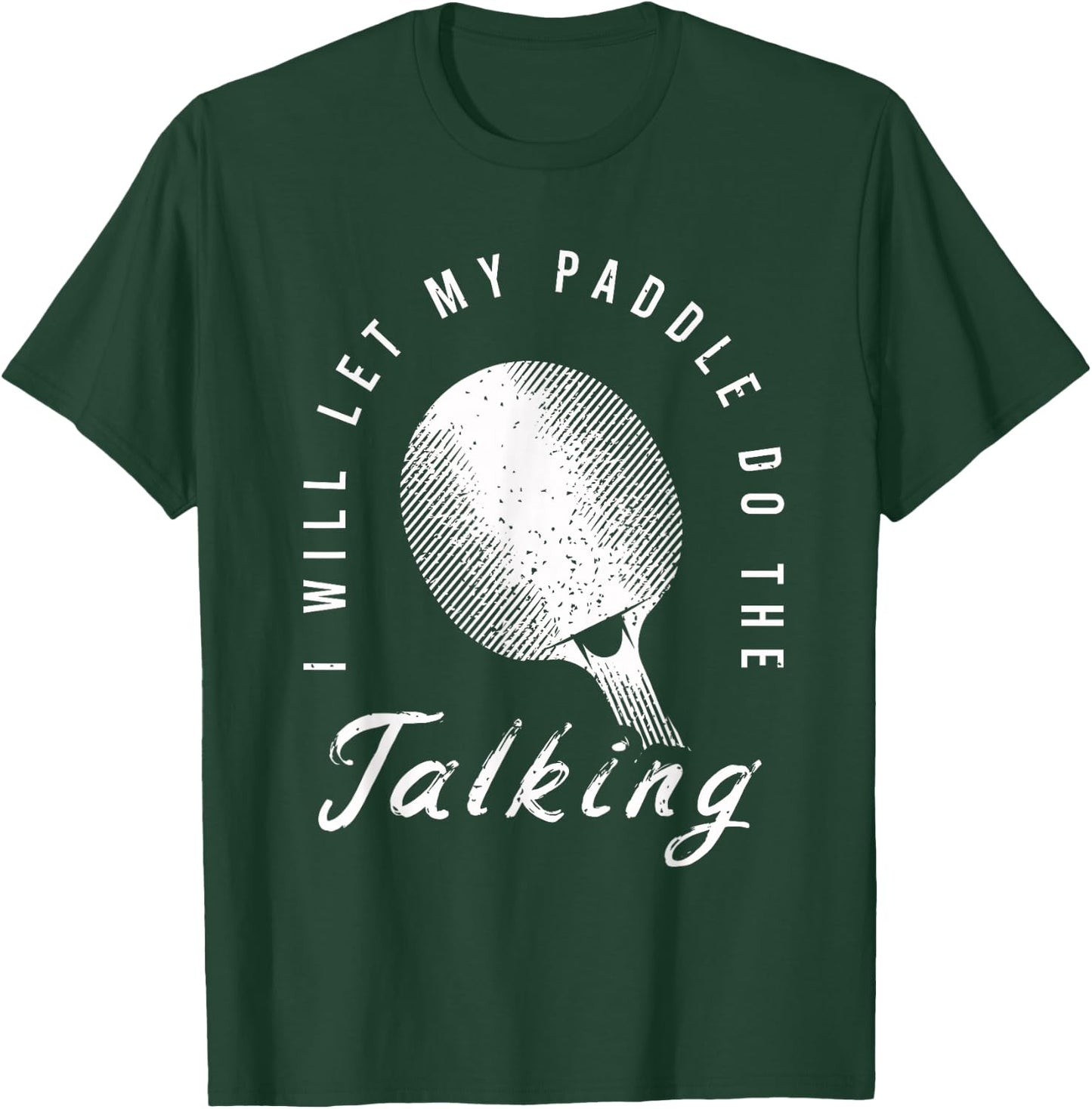 Ping Pong Shirts and Table Tennis Gifts for Ping Pongs T-Shirt - T-Shirt | Forest