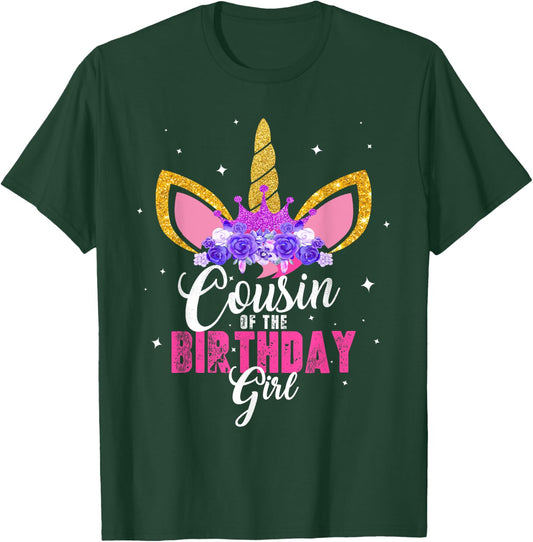 Cousin Of The Birthday Girl Unicorn Birthday Princess T-Shirt - T-Shirt | Forest