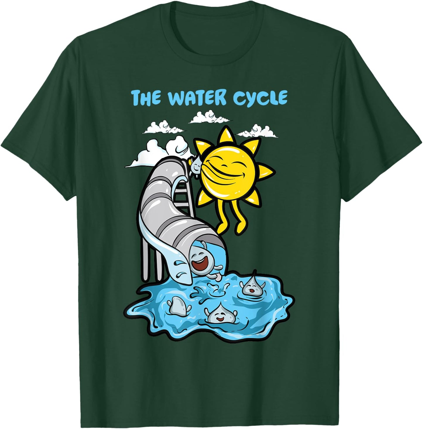 The Water Cycle | Funny Meteorologist Science Weather Nerd T-Shirt - T-Shirt | Forest