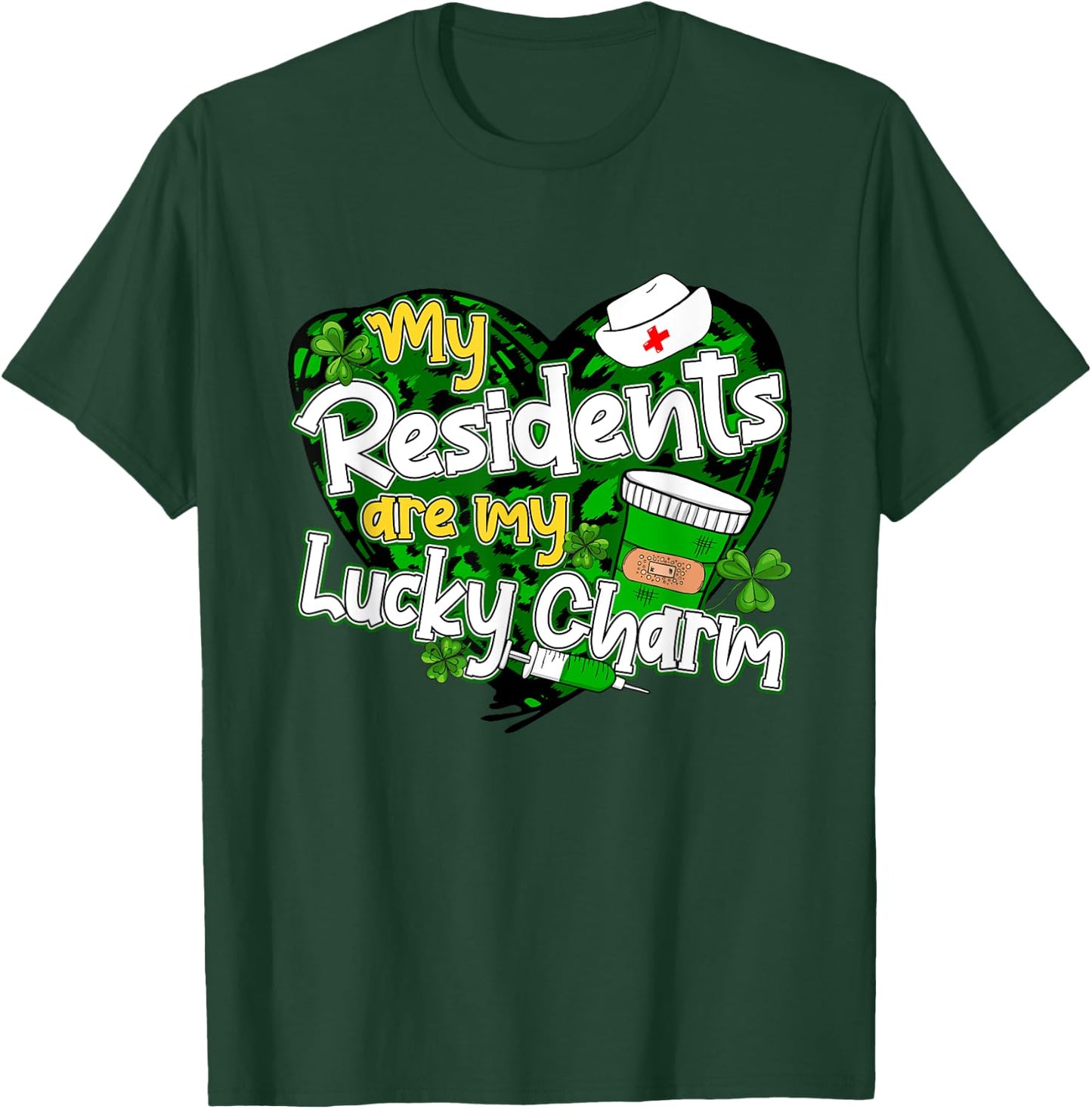 My Residents Are My Lucky Charms Patrick's Day Doctor Nurse T-Shirt - T-Shirt | Forest